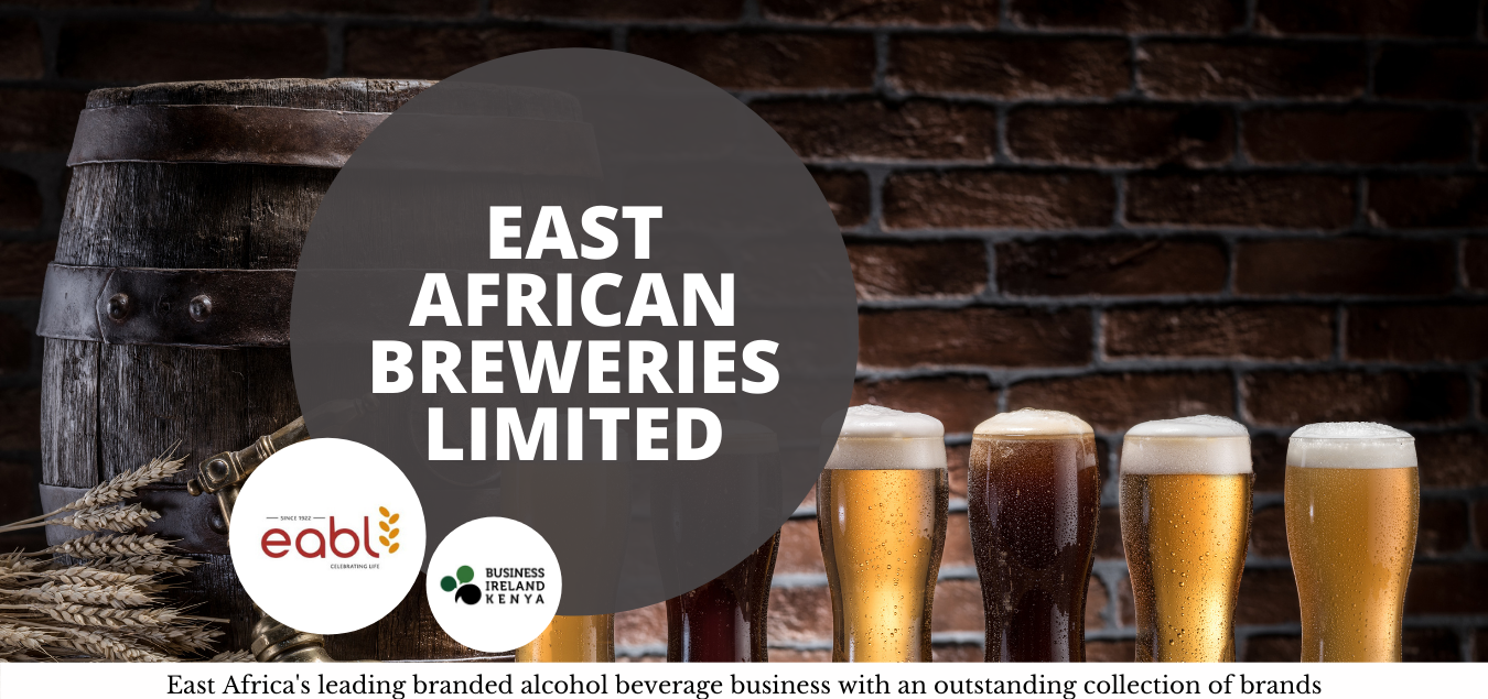 EAST AFRICAN BREWERIES LIMITED (EABL) Business Ireland Kenya